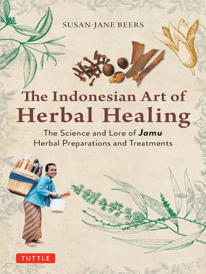 cover image of Indonesian Art of Herbal Healing
